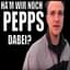 Haben wir noch Pepps
