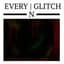 EveryGlitchNPixel