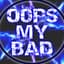 OopsieMyBad