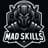 Mad Skills