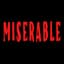 Miserable