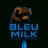 BleuMilk
