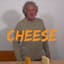 Cheese