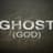 [GHOSTGOD]