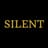 SILENT