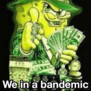 Bandemic