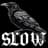 SL0W
