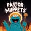 Pastor Of Muppets