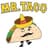Mr. Taco