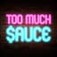 TooMuchSaauuuce
